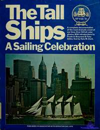 Clark Hyla M. The Tall Ships. A Sailing Celebration